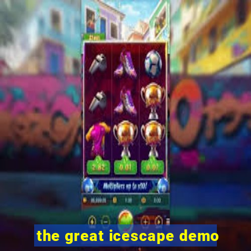 the great icescape demo